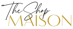 Shop at Maison